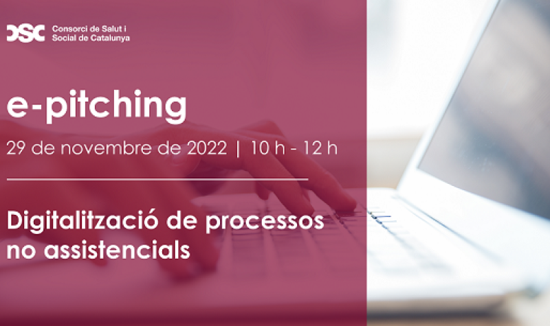 22-11-29-epitching-digitalitzacio-de-processos-no-assistencials-01-1668598448.png
